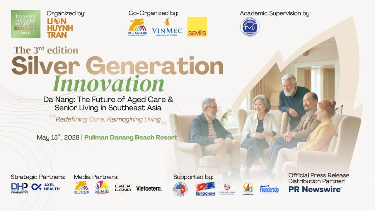 Da Nang Global Business Summit 2026: Da Nang - The future of Aged Care & Senior Living in Southeast Asia
