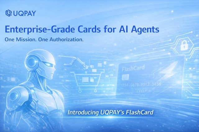 UQPAY Launches Enterprise-Grade Card Issuing Capabilities for AI Agents