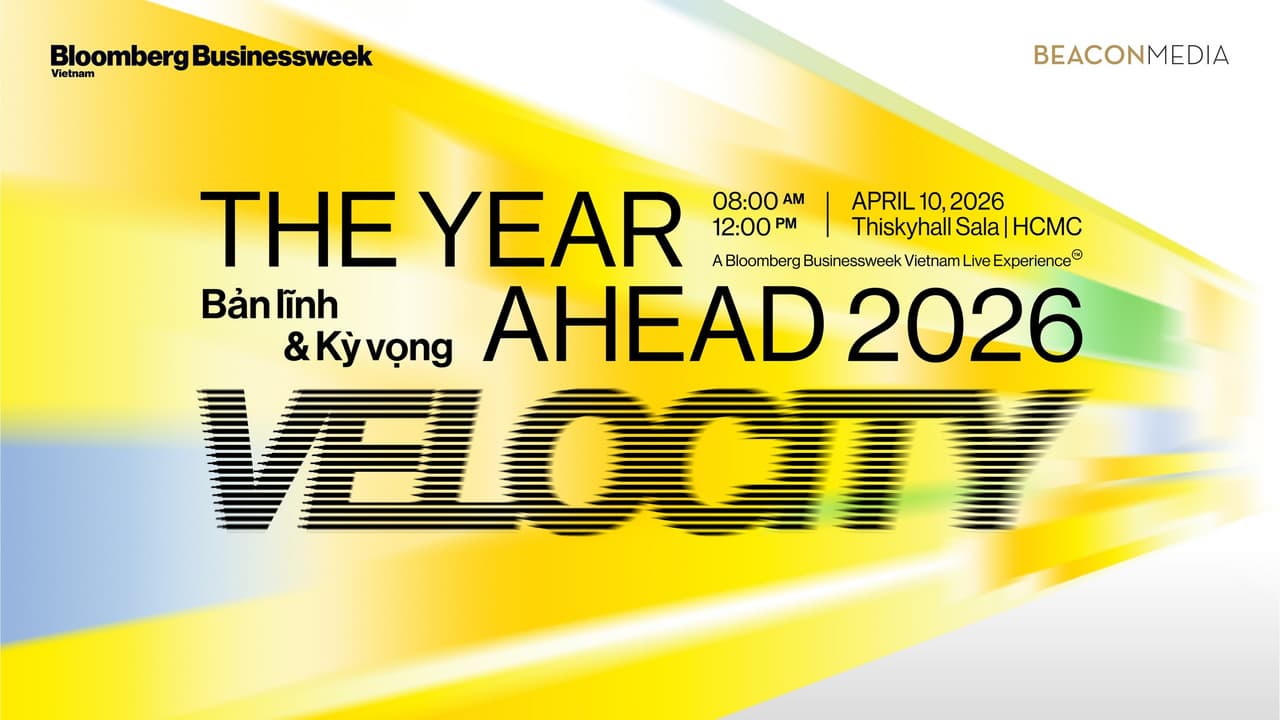 Bloomberg Businessweek Vietnam and Beacon Asia Media to Host "The Year Ahead 2026 - Velocity: Resilience and Expectations"