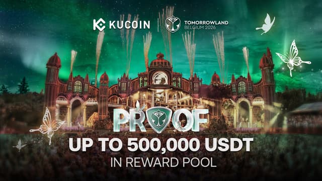 KuCoin Launches PROOF: Tomorrowland Edition, Connecting Fair Trading Competitions with Real-World Experiences at Tomorrowland Belgium 2026