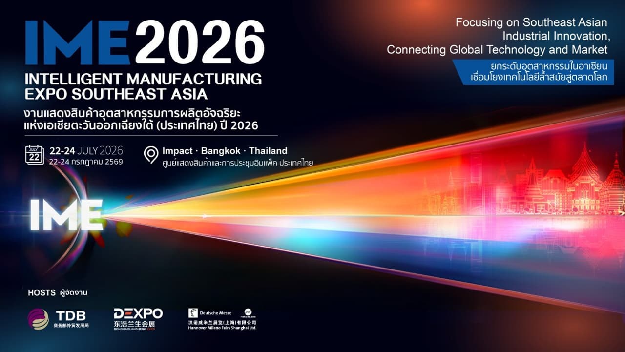 FTI Confirms Support for IME 2026, Creating a Key Platform for China-Thailand Intelligent Manufacturing Exchange
