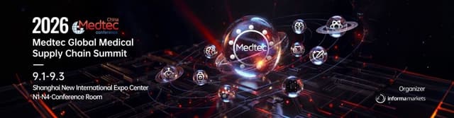 Medtec China 2026 to be held from September 1-3, 2026 in Shanghai