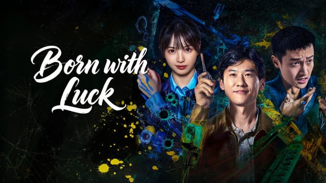 iQIYI's Absurdist Crime Drama 'Born with Luck' Sets New Genre Benchmark