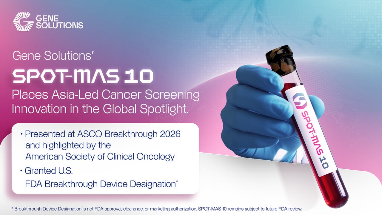 Gene Solutions' SPOT-MAS 10 Places Asia-Led Cancer Screening Innovation in the Global Spotlight