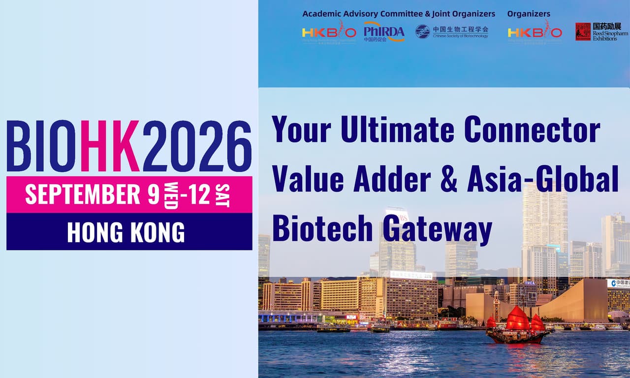 BIOHK2026 (Hong Kong International Biotechnology Conference and Exhibition), 9-12 September, Hong Kong - Connecting Global Leaders in Biotechnology