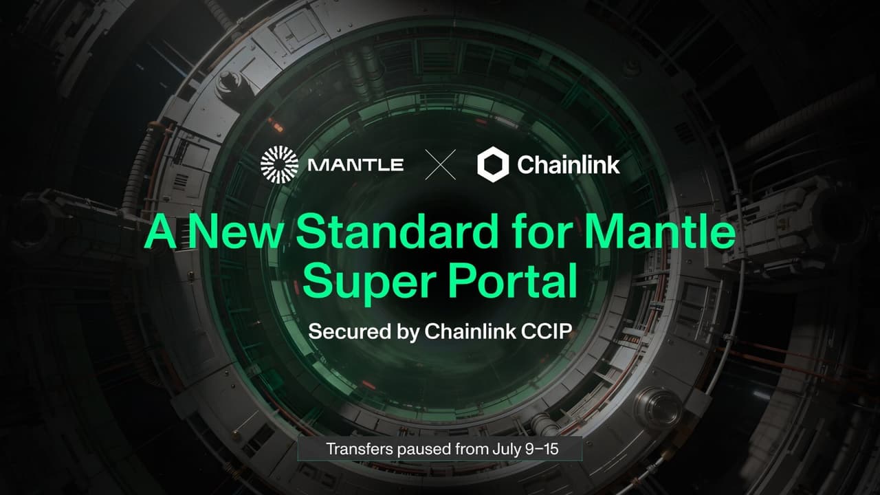 Mantle Migrates Its Super Portal to Chainlink CCIP, Bringing Institutional-Grade Security to Every Cross-Chain Transfer of the $2.5B+ MNT Token