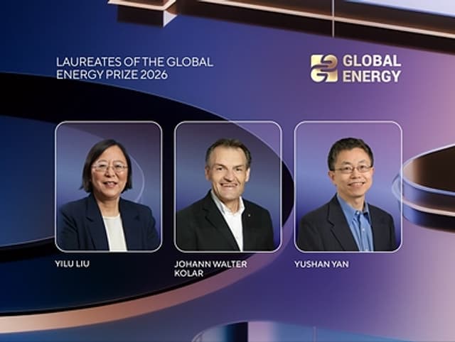 Yilu Liu, Yushan Yan, Johann W. Kolar have been chosen as laureates of Global Energy Prize 2026