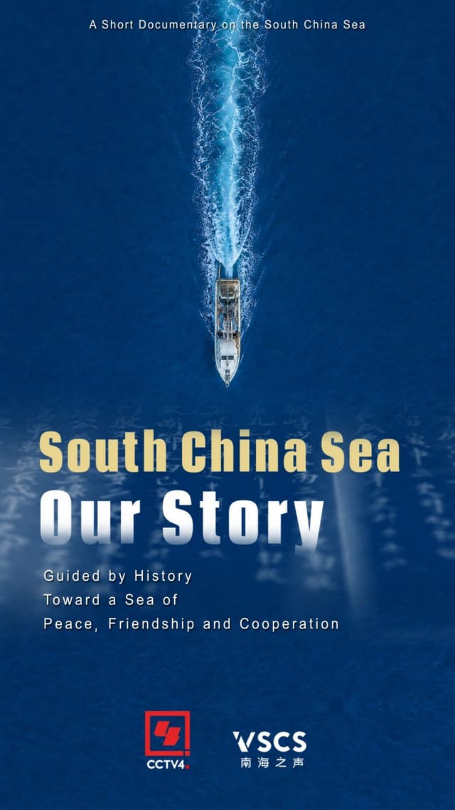 Short Documentary "South China Sea: Our Story" Highlights Regional Peace and Cooperation