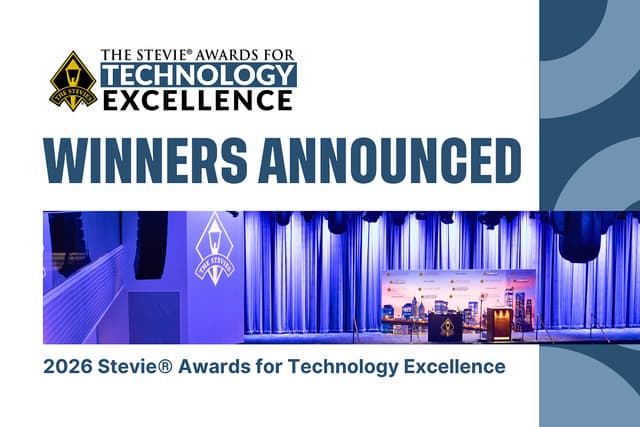 Winners in Third Annual Stevie® Awards for Technology Excellence Announced