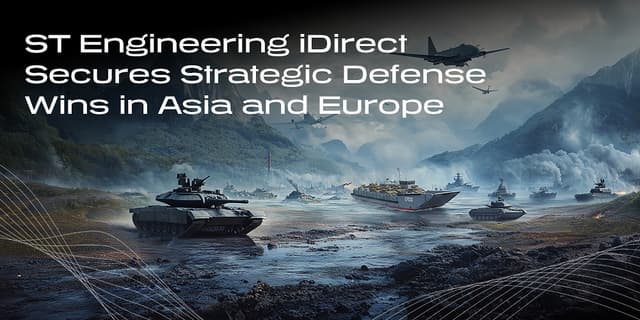 ST Engineering iDirect Secures Strategic Defense Wins in Asia and Europe