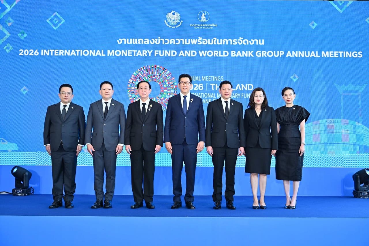 Thailand Ready to Welcome 191 Countries to the 2026 Annual Meetings of the International Monetary Fund and the World Bank Group