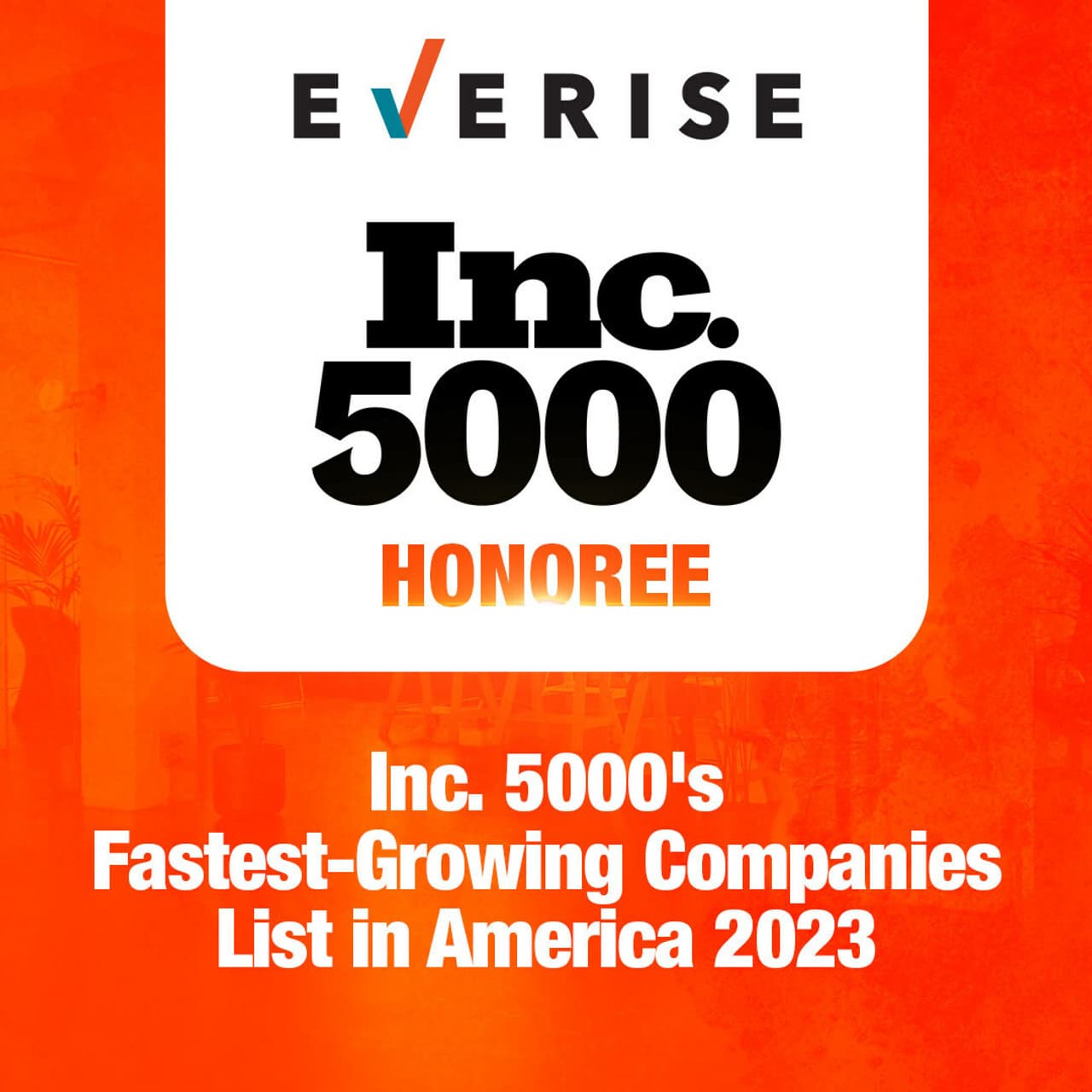 EVERISE NAMED AMONG INC.'S TOP 5000 IN AMERICA