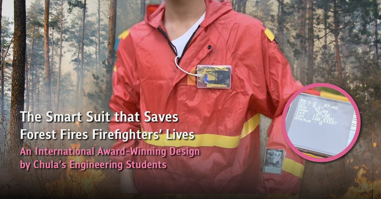 The Smart Suit that Saves Forest Fires Firefighters' Lives - An International Award-Winning Design by Chula's Engineering Students