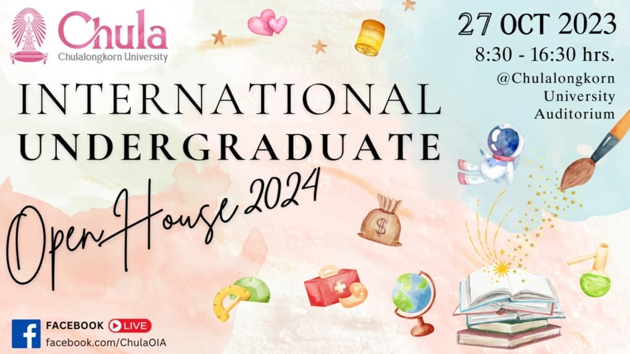 Chulalongkorn University Welcomes You to the 2024 International Undergraduate Admissions Open House