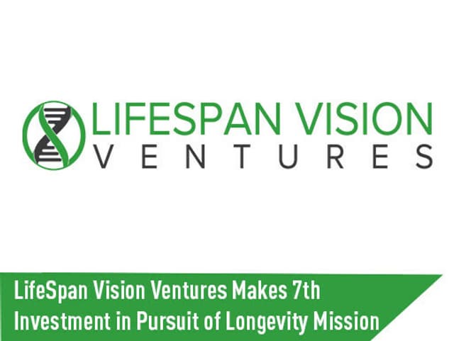 LifeSpan Vision Ventures Makes 7th Investment in Pursuit of Longevity Mission